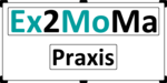 Ex2MoMa - Praxis